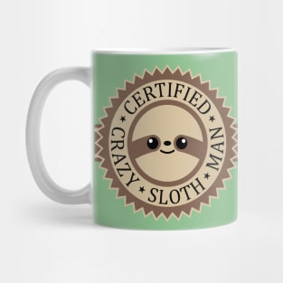 Certified Crazy Sloth Man Mug